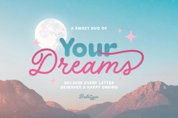 Why Your Dreams is the Perfect Font Duo for Creative Projects
